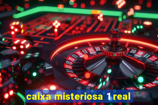 caixa misteriosa 1 real